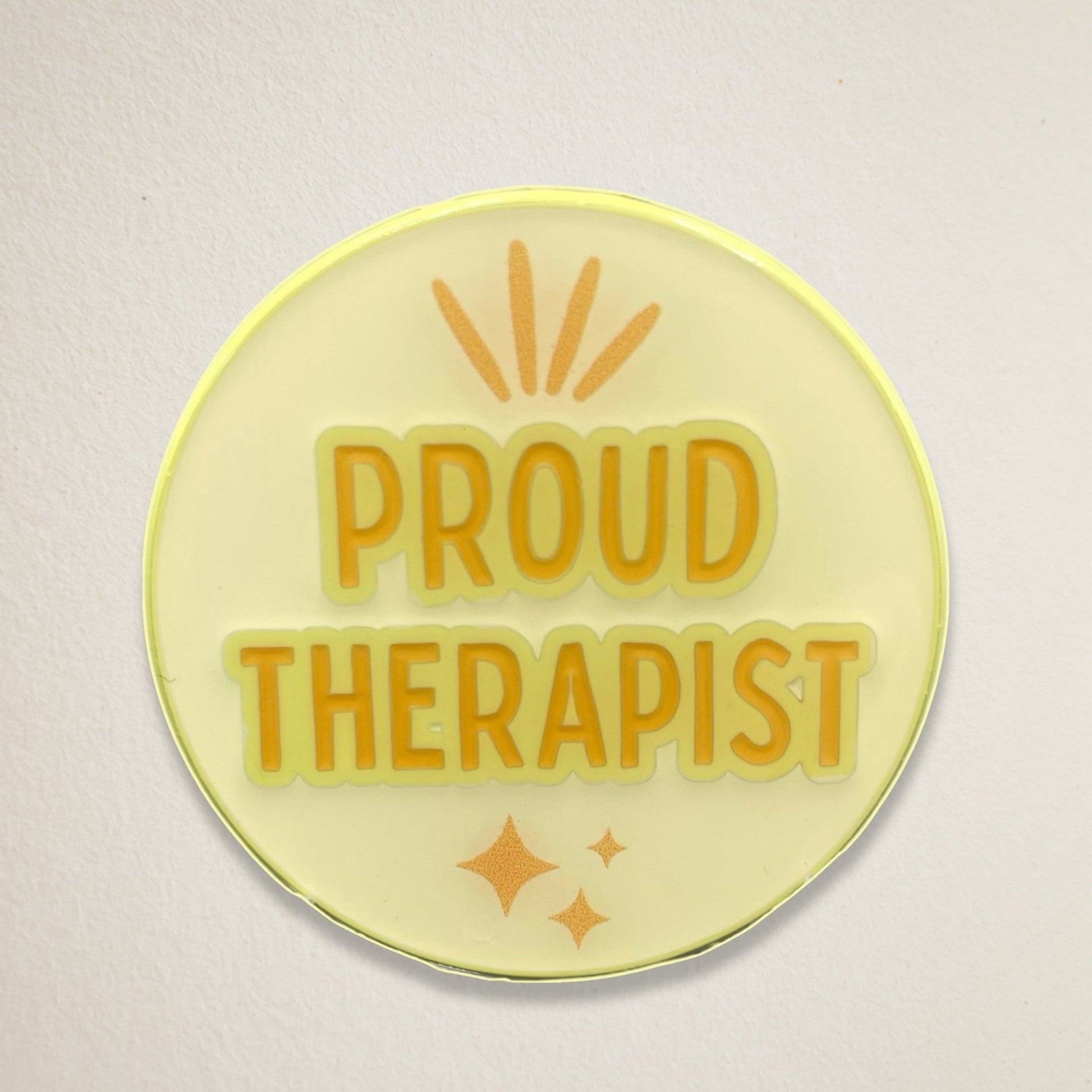 Bright Proud Therapist Pin - Bambi Bags