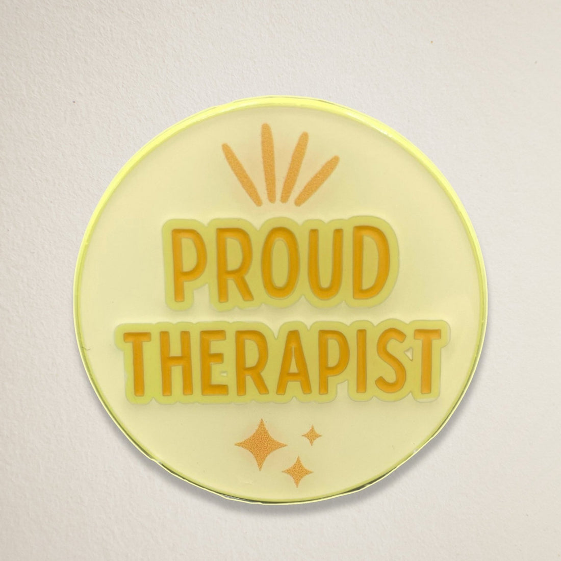 Bright Proud Therapist Pin - Bambi Bags